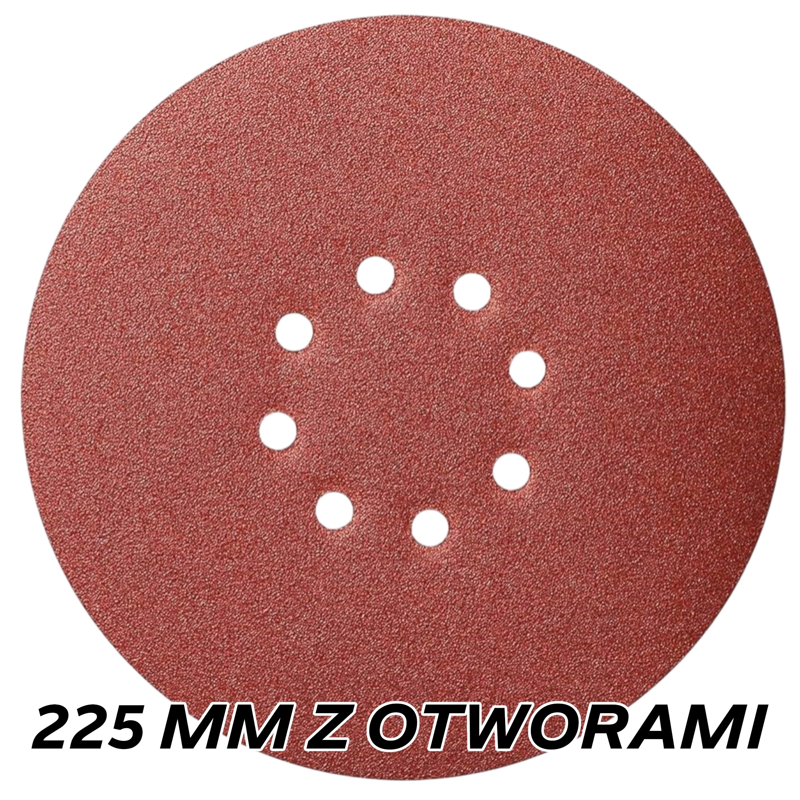 KRĄŻKI ŚCIERNE 225 mm Z OTWORAMI