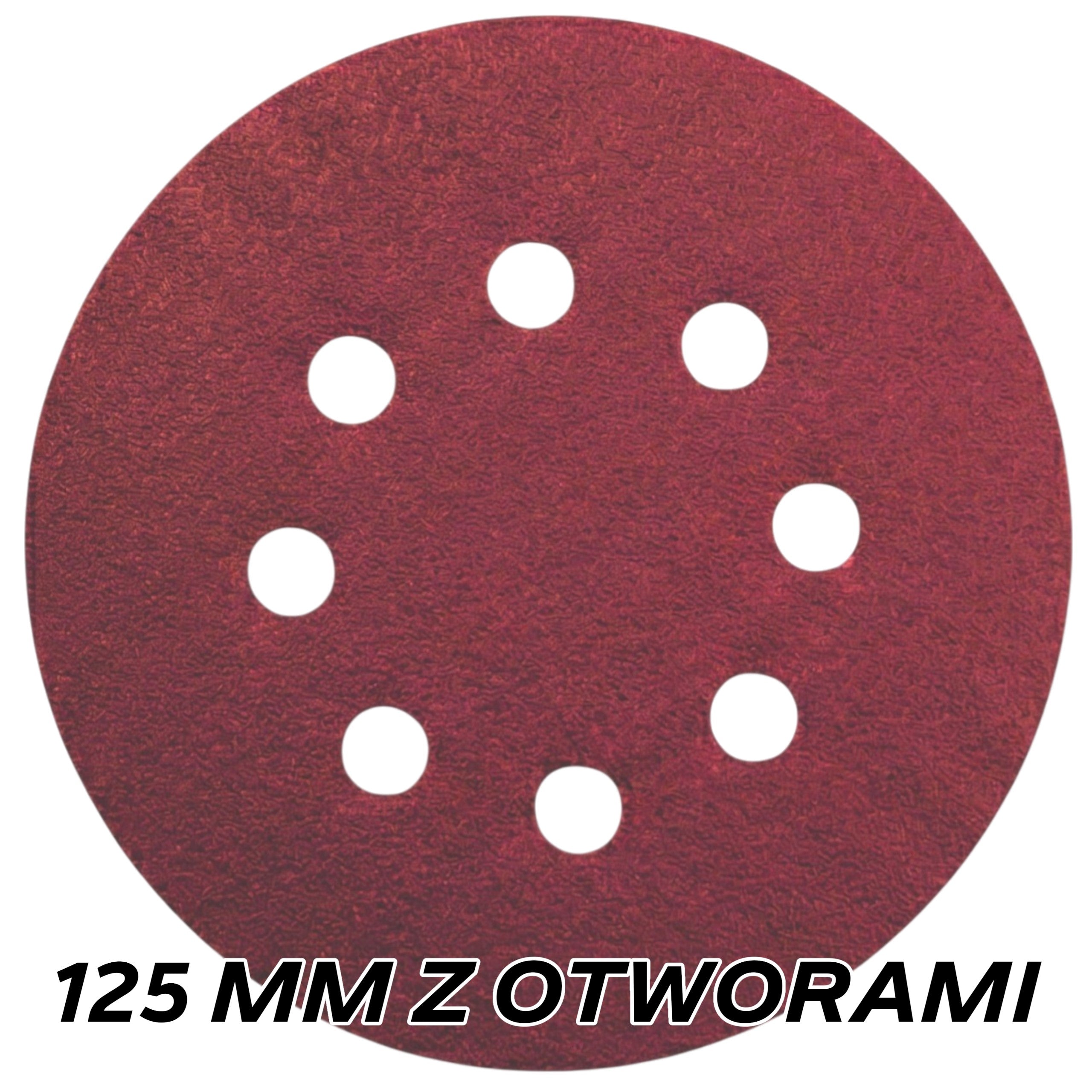 KRĄŻKI ŚCIERNE 125 mm Z OTWORAMI