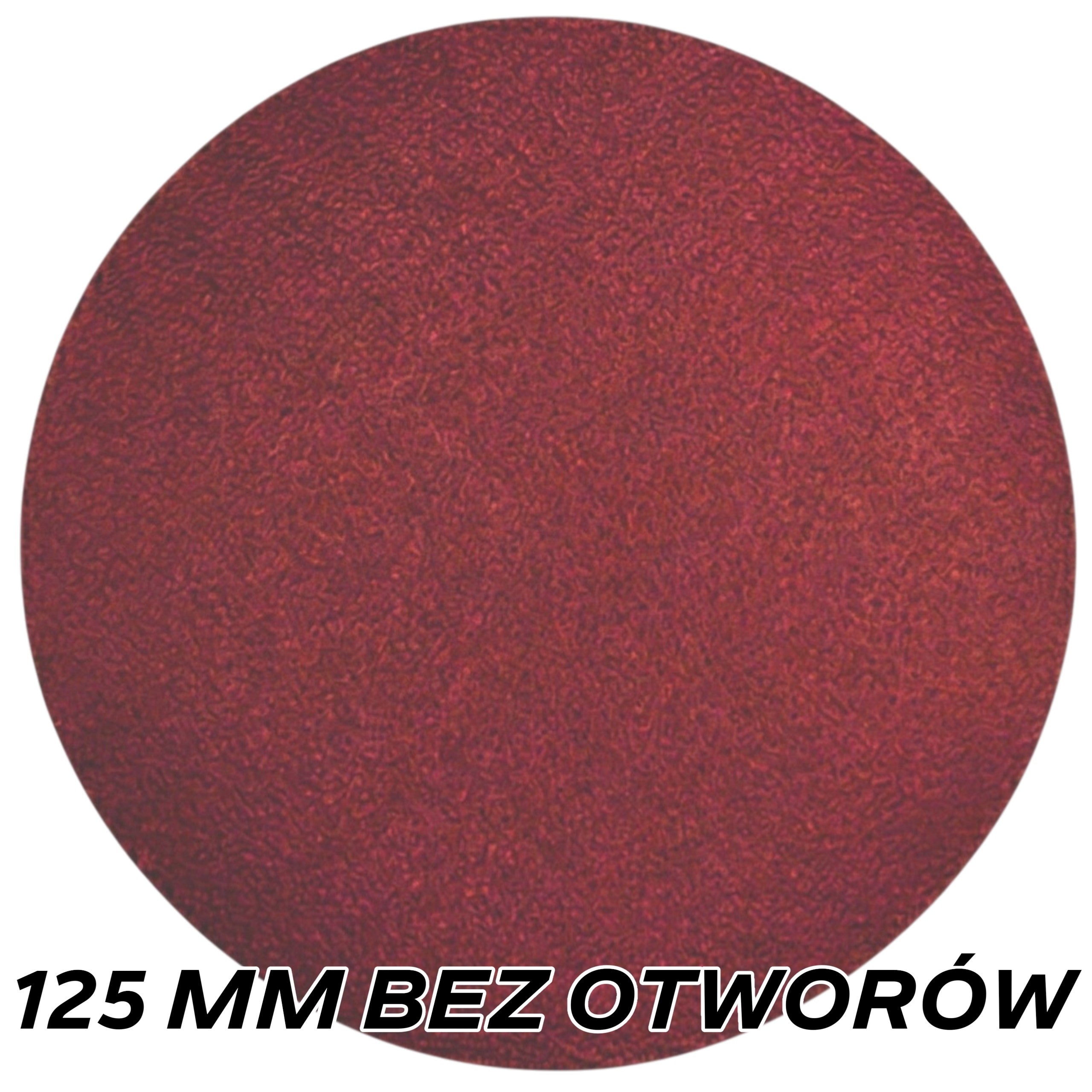 KRĄŻKI ŚCIERNE 125 mm BEZ OTWORÓW